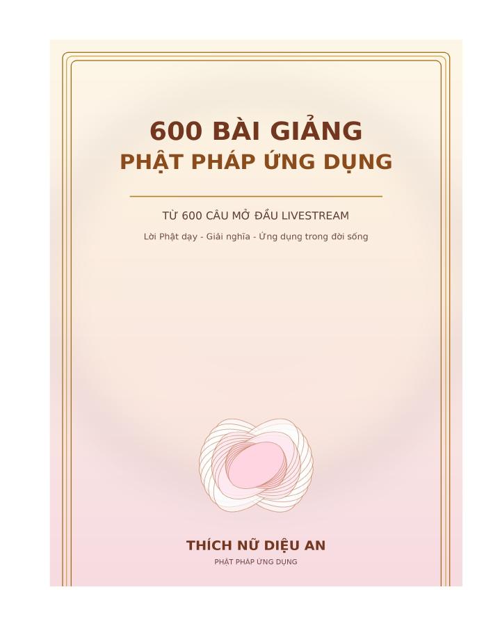 Bìa 600 Bài Giảng Phật Pháp Ứng Dụng